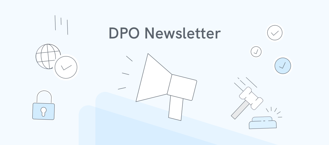 DPO Newsletter: Global Data Protection & Privacy News
